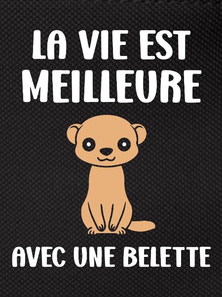 Better life with a weasel
