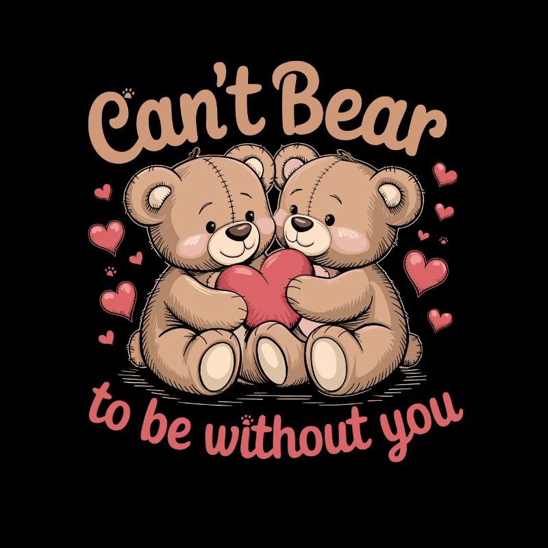 Cant Bear To Be Without You Cute Teddy Love