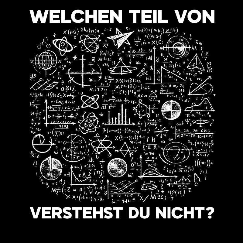 Welchen Teil Von Versthest Du Nicht Mathe
