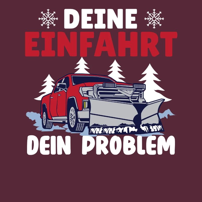 Schneepflugfahrer DEINE EINFAHRT DEIN PROBLEM