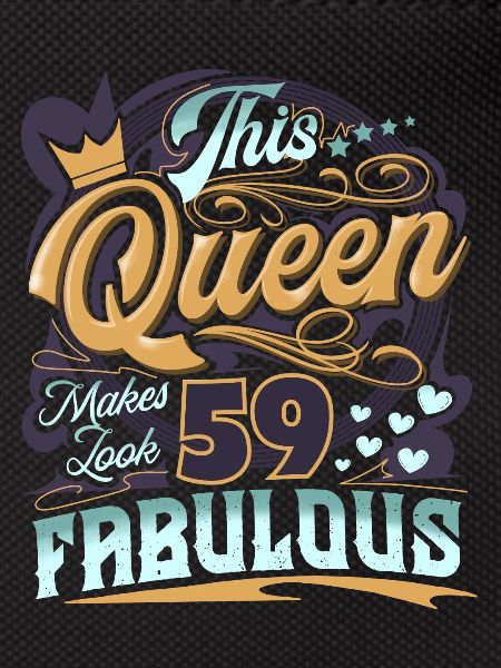 59th Birthday Queen