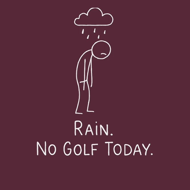 Rain No Golf Today Golfer Gift Idea Golfer