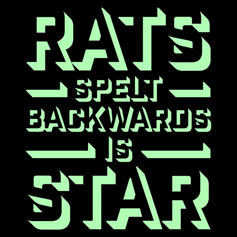 Rats Spelt Backwards Is Star Lustiger Ratte Spruch