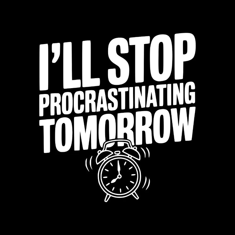 J’arrêterai de procrastiner demain