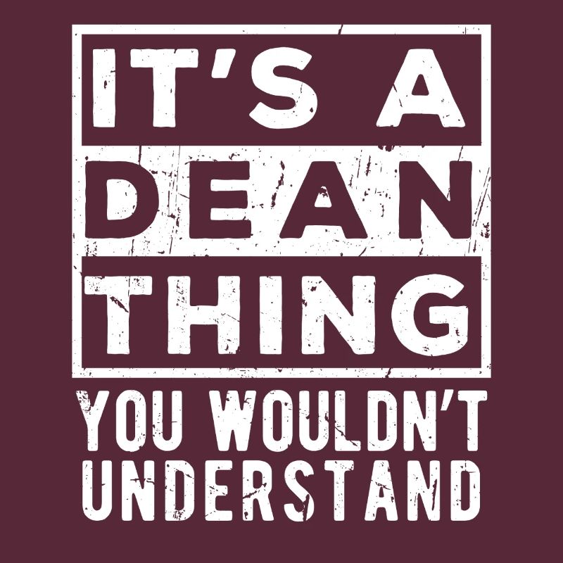 C’est une chose de Dean que tu ne comprendrais pas