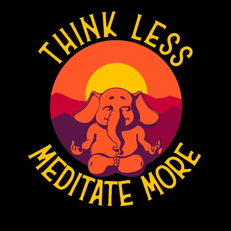 Think Less Relax More – Yoga Elephant Zen
