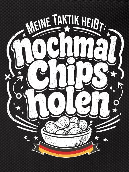 Nochmal Chips holen Taktik