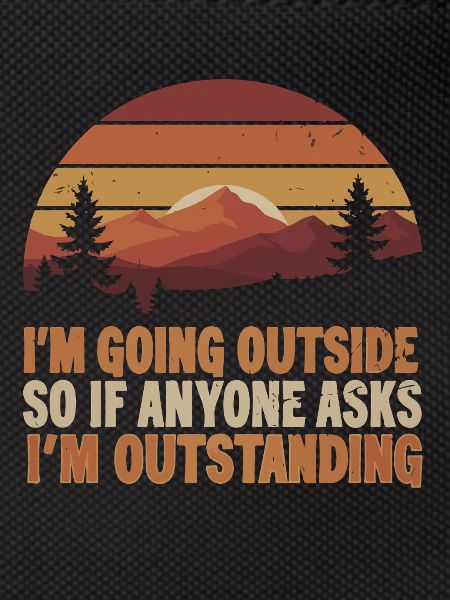 Outside Saying: Outstanding