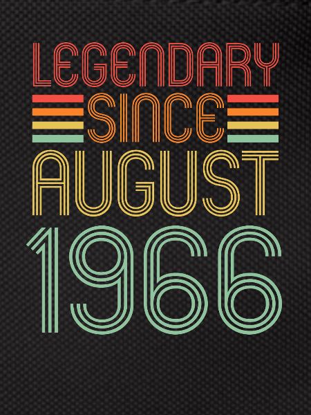Legendary since August 1966, birthday