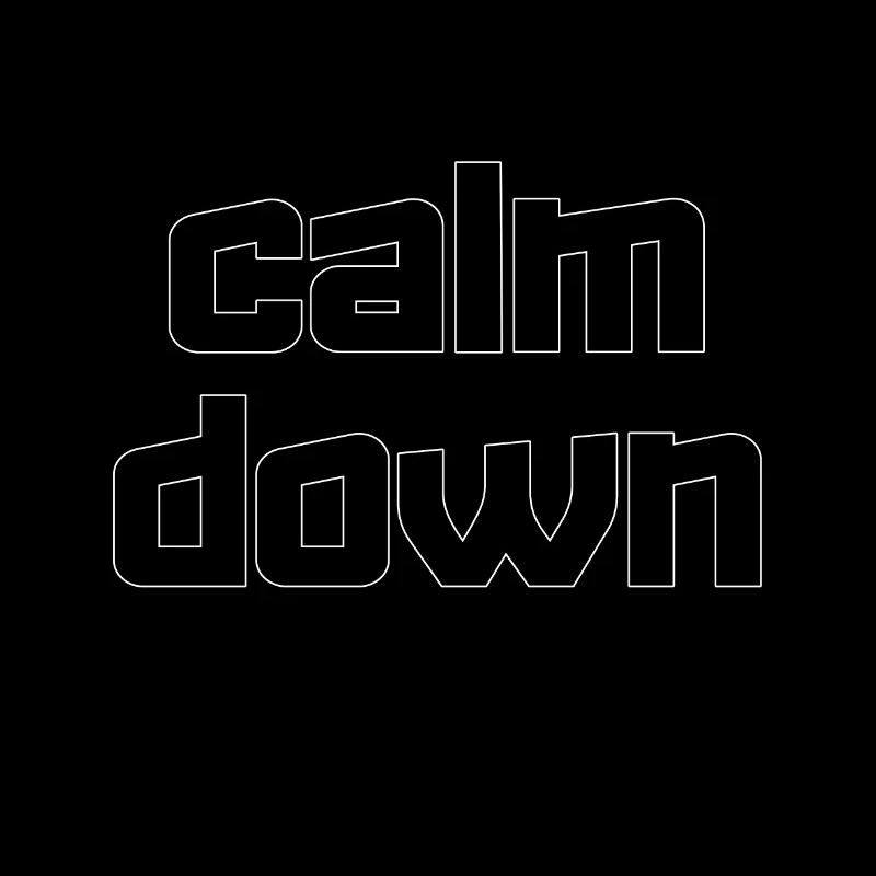 Relaxation and relaxation. Just Calm Down
