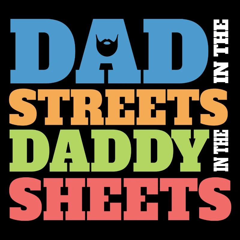 Papa dans les rues Papa dans les draps Drôle