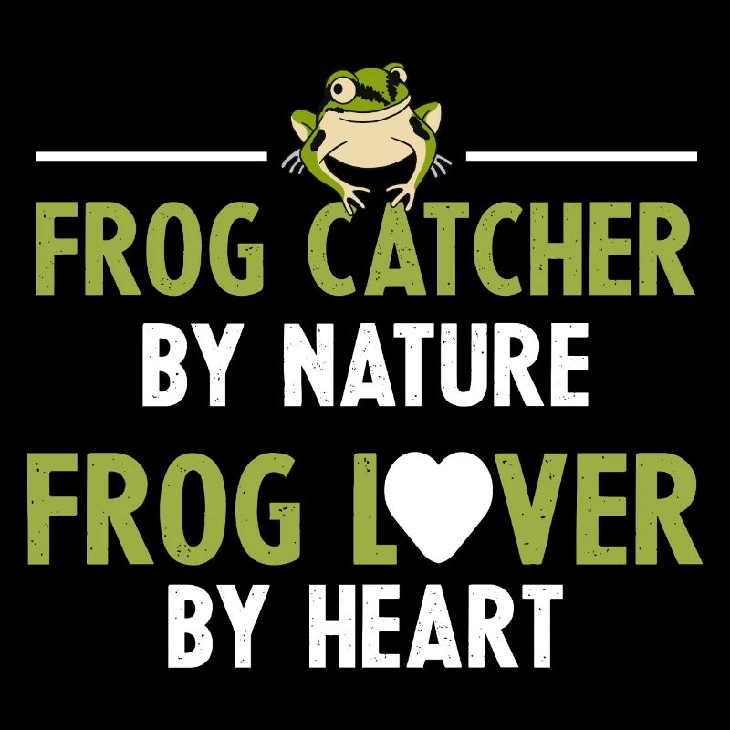 Frog Catcher By Nature Funny Herpetologist Toad Am