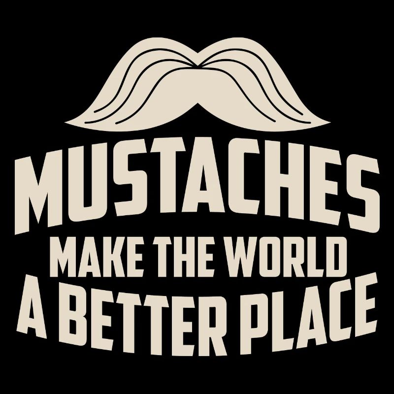 Handlebar Moustache Mustaches Make The World A