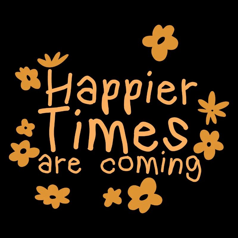 Des temps plus heureux arrivent 2