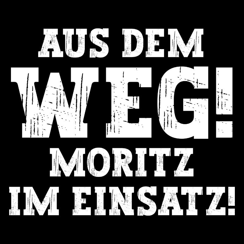Moritz Lustiger Spruch Vorname Name Moritz