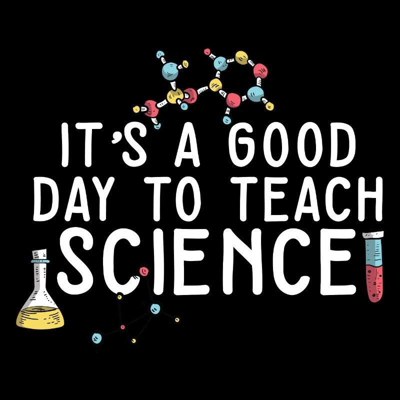 C’est une bonne journée Enseigner les sciences Professeur de sciences