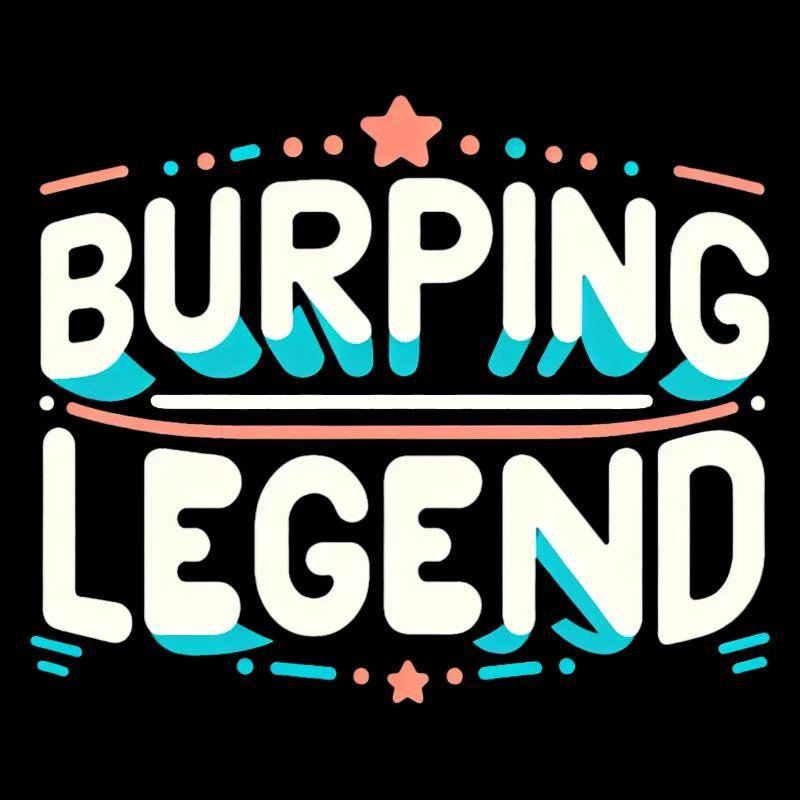 Burping Legend 21