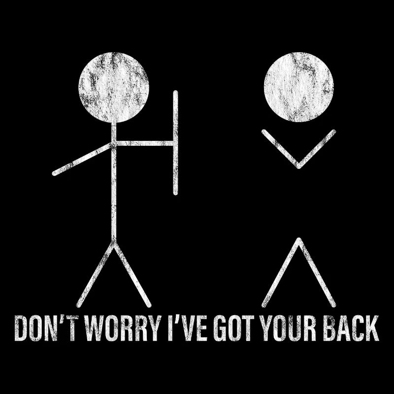 Don’t Worry I’ve Got Your Back 3
