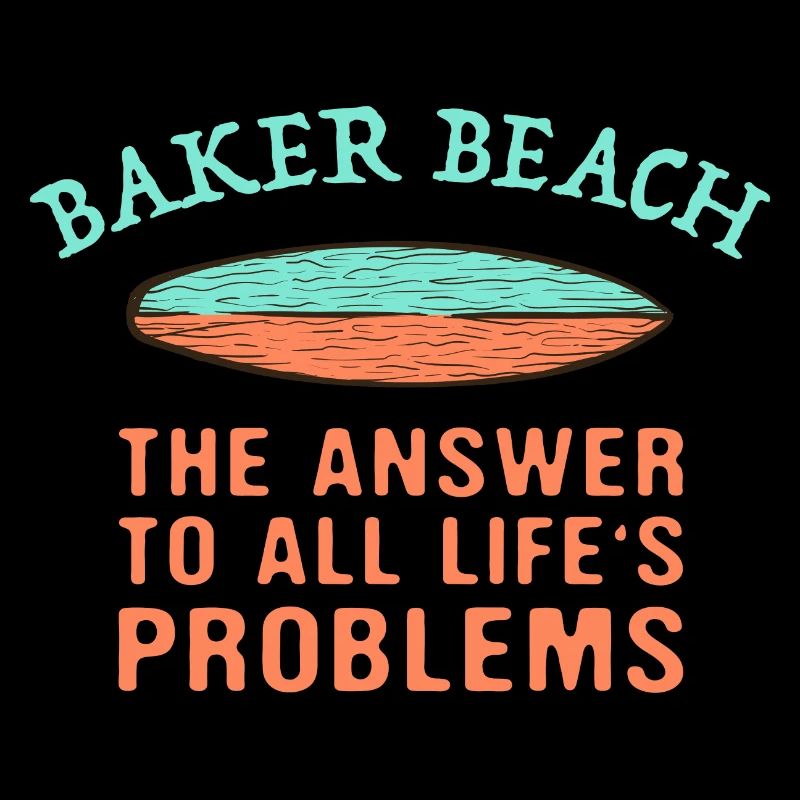 Baker Beach Answer To All Life's Problems Surfing