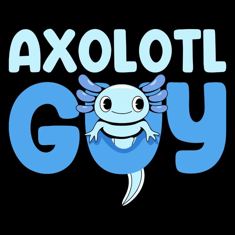 Axolotl Guy Design for Axolotl Lovers