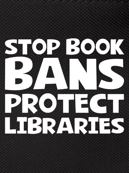 Stop Book Bans Protect Libraries