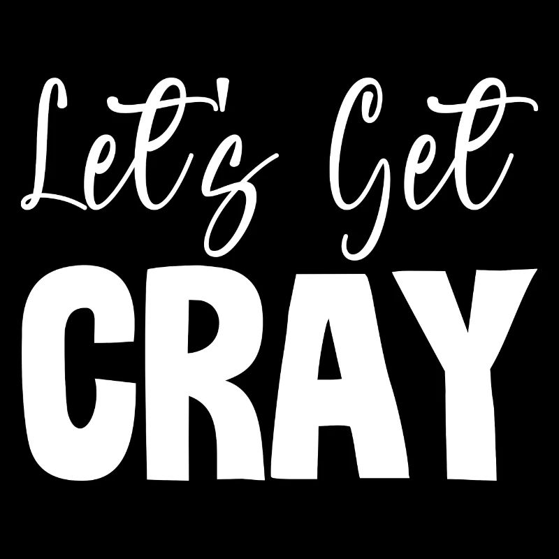 Let's Get Cray 2