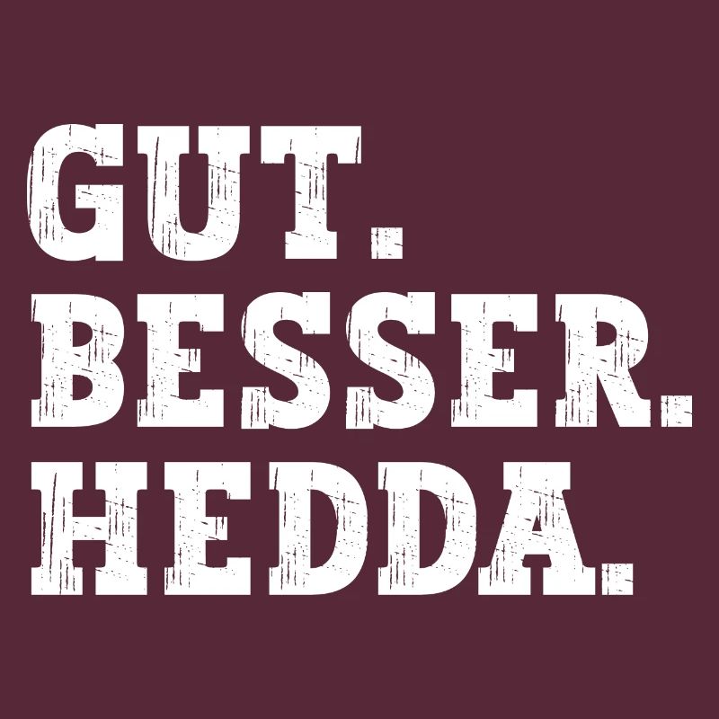 Gut Besser Hedda Lustiger Spruch Name Hedda