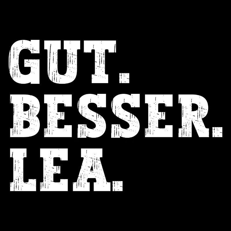 Gut Besser Lea Lustiger Spruch Name Lea