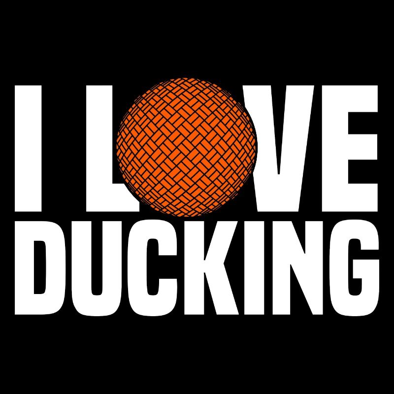 I Love Ducking