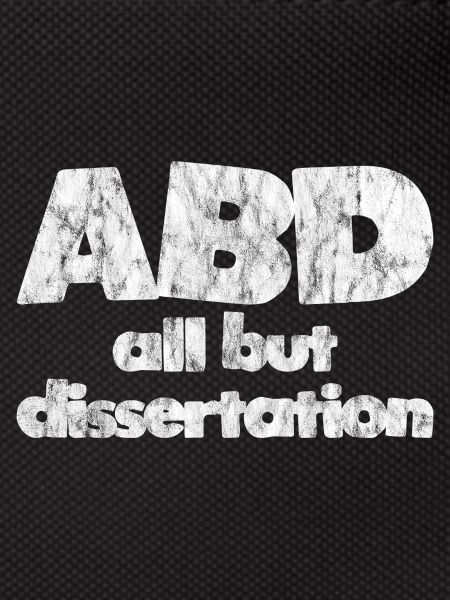 ABD All But Dissertation 3