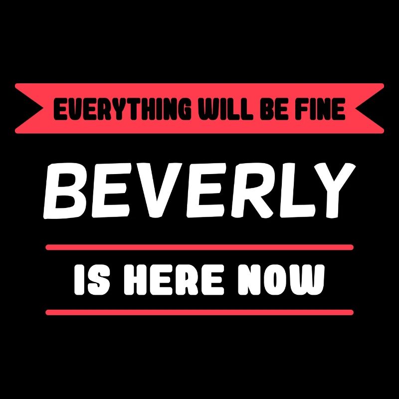 Beverly Name Spruch für stolze Beverlys