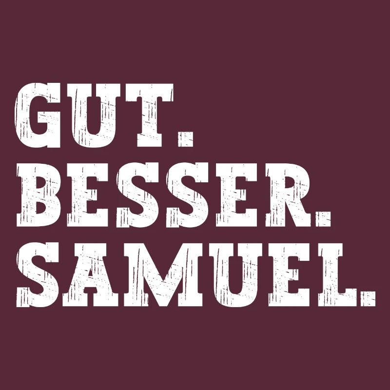 Gut Besser Samuel Lustiger Spruch Name Samuel