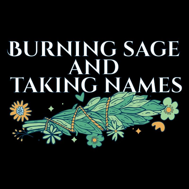 Burning Sage & Taking Names Smudge Sticks
