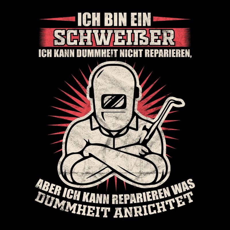 Schweißer Sprüche
