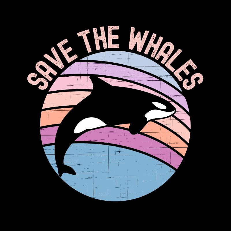 Save The Whales Orca Whale
