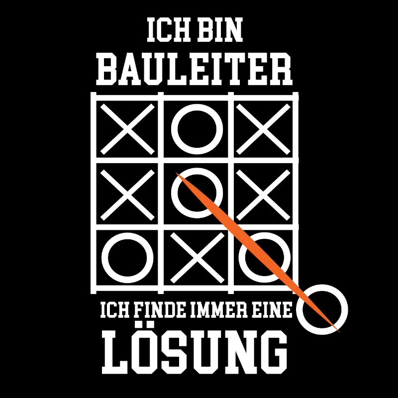 Ich bin Bauleiter | Lustiges Sprüche Geschenk