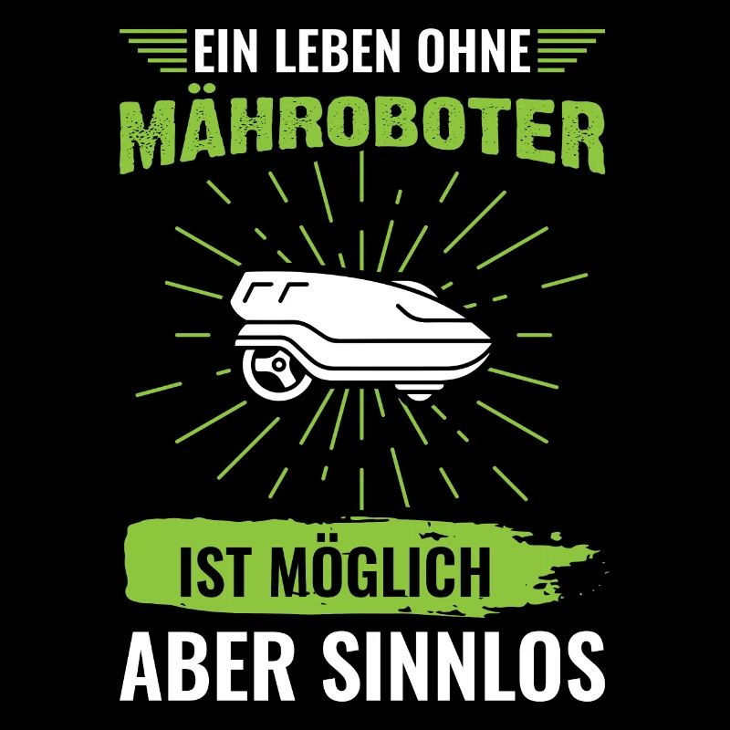 Mähroboter Spruch