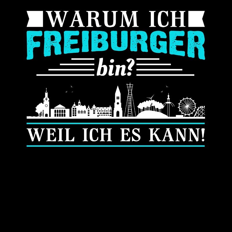 Freiburg | Lustiges Freiburger Sprüche Geschenk
