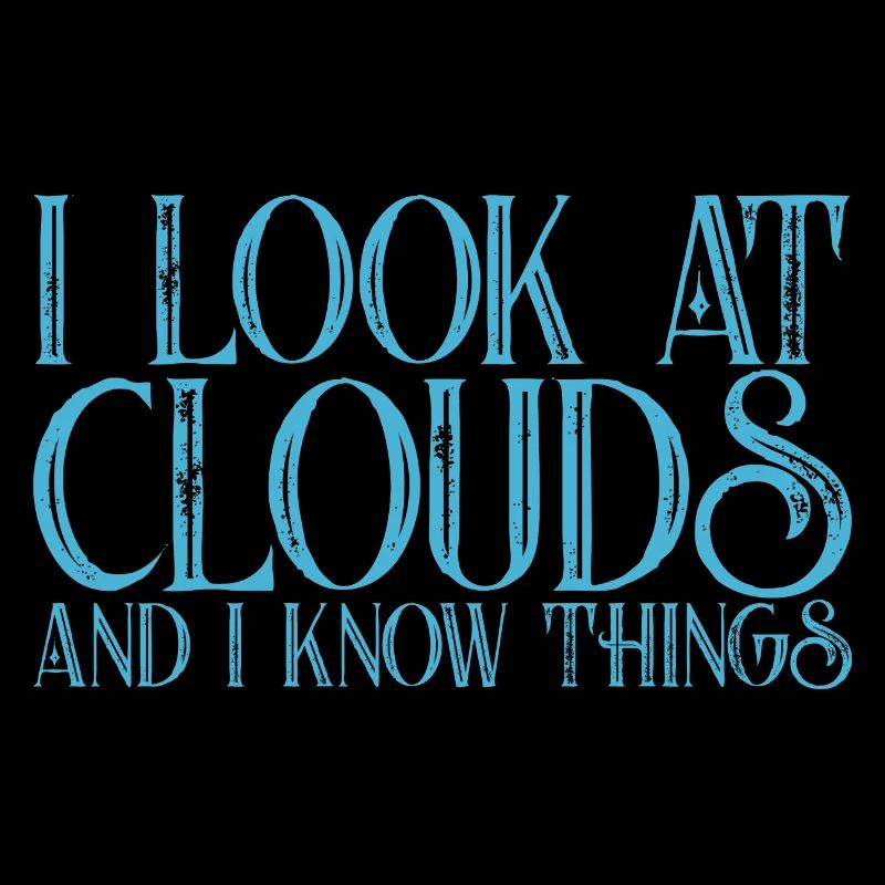 I Look At Clouds And I Know Things 3