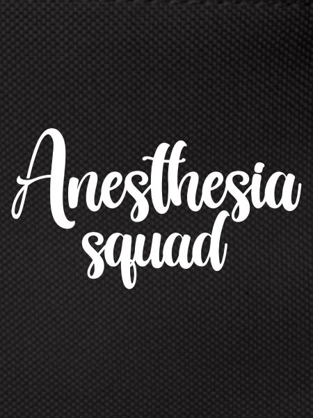 Anesthesia Squad
