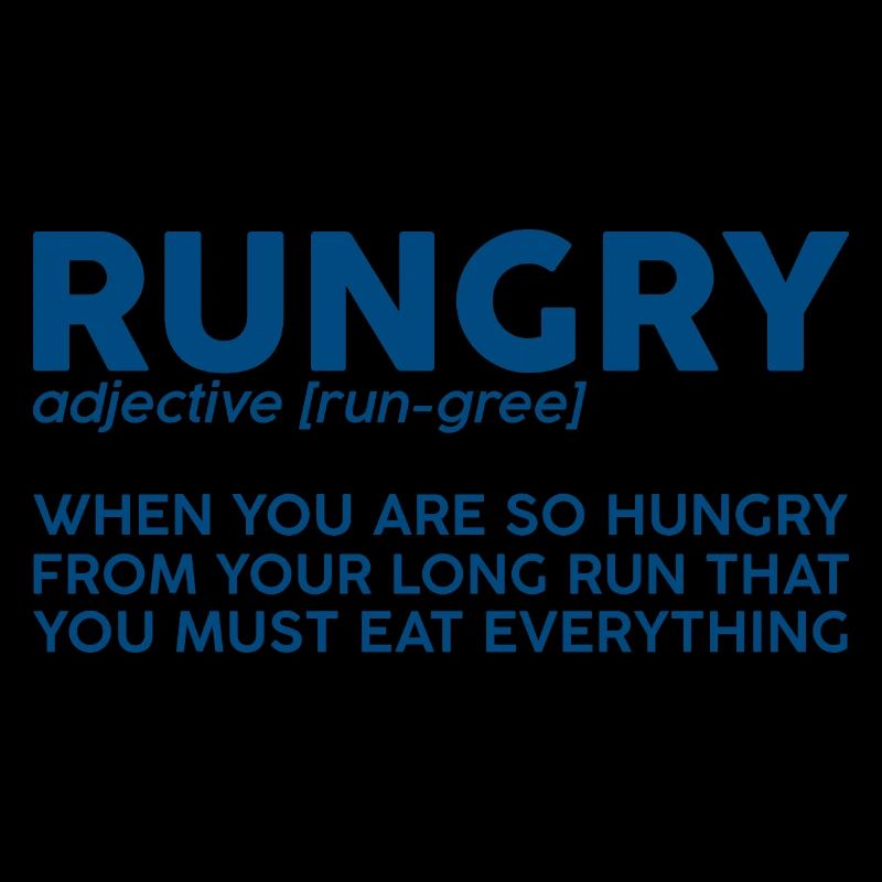 Rungry, Defninition Description 3