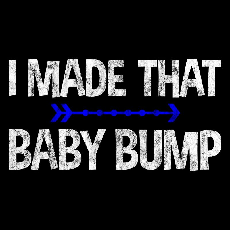 I Made That Baby Bump 3