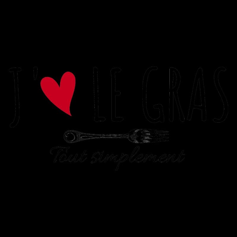 J'aime le gras tout simplement