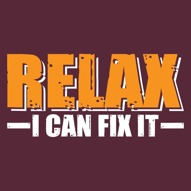 Relax I Can Fix It 15