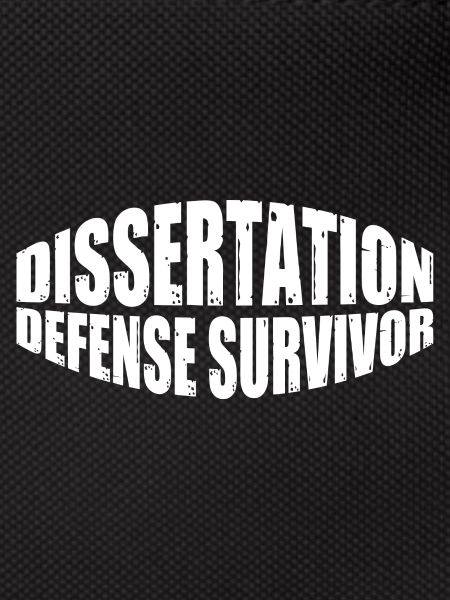 Dissertation Defense Survivor 10