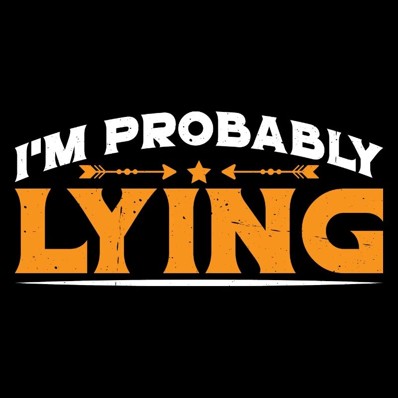 I'm Probably Lying 7