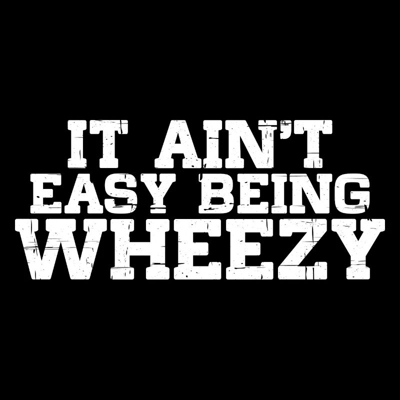It Ain't Easy Being Wheezy 14