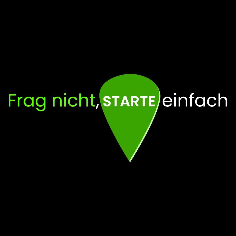 Frag nicht, starte einfach