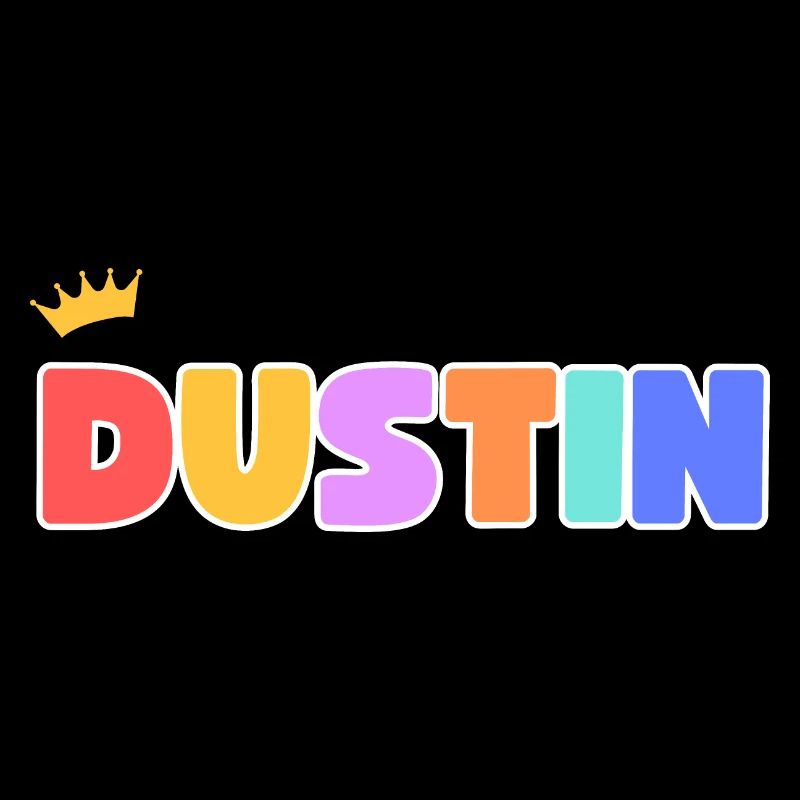 Dustin! Customizable