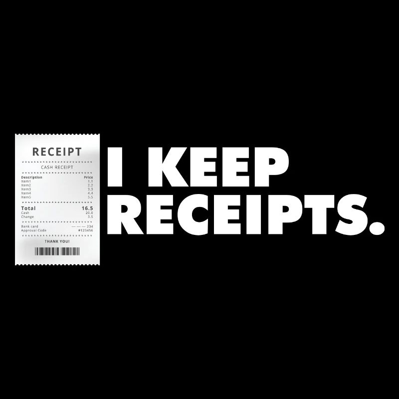 Funny Liar Catchphrase I Keep Receipts Meme